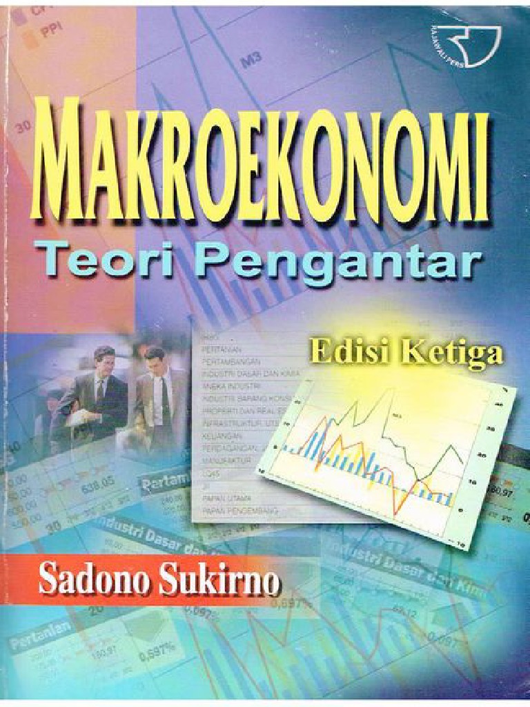 Pengertian dan Konsep Makroekonomi Menurut Sadono Sukirno dalam Bentuk PDF